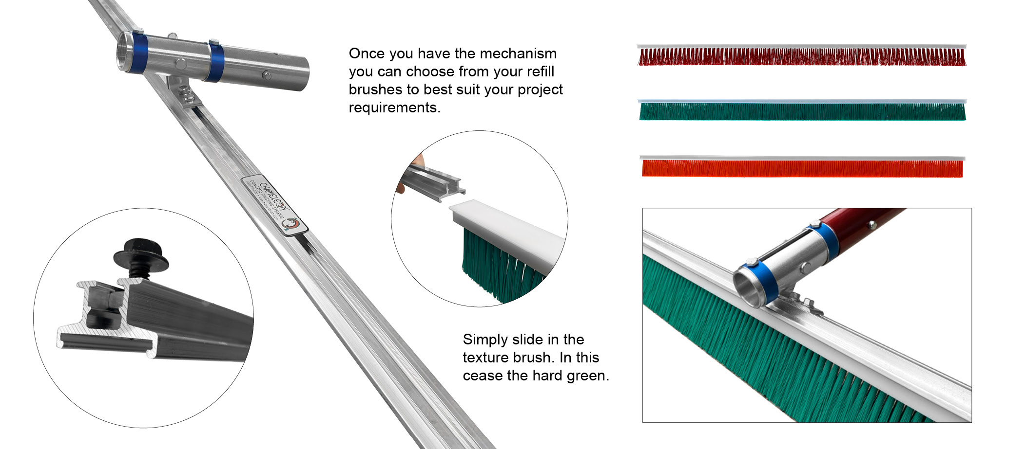 slide your texture brush of choice onto your Marion Brush Chameleon system. Changing colour to suit the texture finish on the concrete.